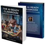 THE AI-READY CLASSROOM